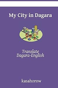 My City in Dagara: Translate Dagara-English by kasahorow