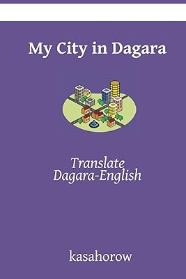 My City in Dagara: Translate Dagara-English