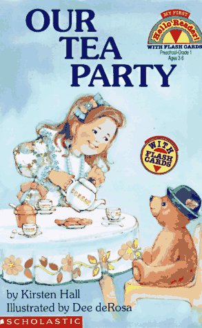 Our Tea Party (My First Hello Reader) by Kirsten Hall