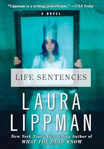Life Sentences: A Novel