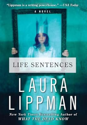 Life Sentences: A Novel