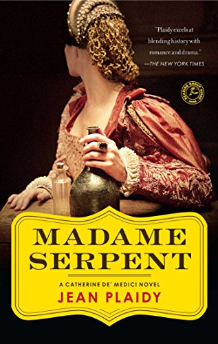 Madame Serpent (Catherine De' Medici Trilogy) by Jean Plaidy