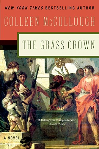 Grass Crown by Colleen McCullough