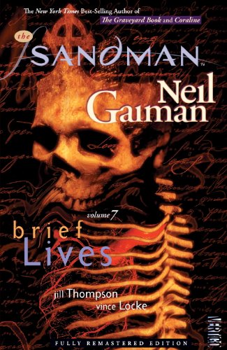 The Sandman Vol. 7: Brief Lives by Neil Gaiman