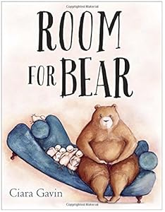 Room for Bear by Ciara Gavin