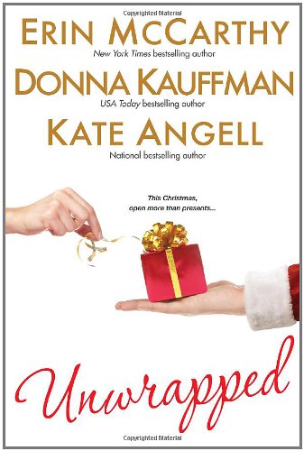 Unwrapped by Donna Kauffman