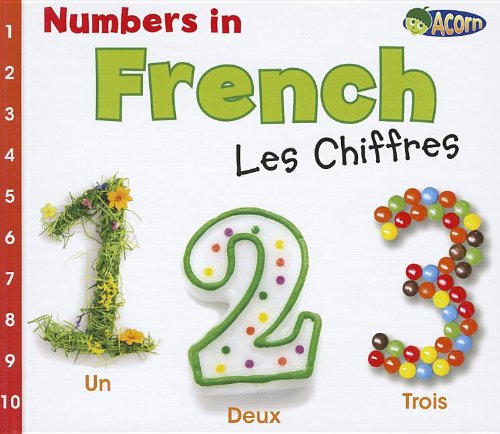 Numbers in French: Les Chiffres by Daniel Nunn