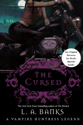 The Cursed (Vampire Huntress Legend) by L. A. Banks