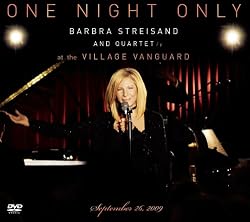 One Night Only Barbra Streisand and Quartet at The Village Vanguard September 26,2009 (DVD with CD)