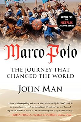 Marco Polo: The Journey that Changed the World