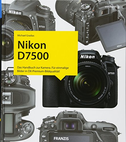 Algopix Similar Product 19 - Nikon D7500 - Das Kamerabuch