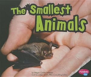 The Smallest Animals (Extreme Animals)