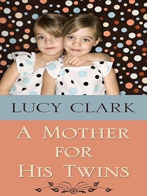 A Mother for His Twins