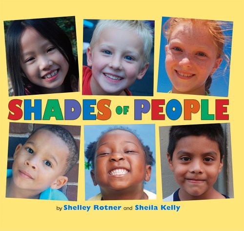 Shades of People by Shelley Rotner