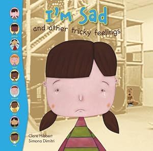I'm Sad And Other Tricky Feelings