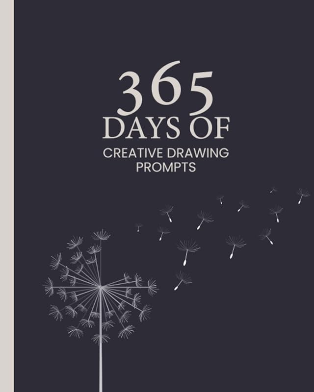 365 Days of Creative Drawing Prompts: Daily Drawing Exercise Journal, Daily Sketch, 365 Days of Drawing Challenge with Prompts by Ramim Publication