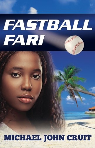 Fastball Fari: A Novel