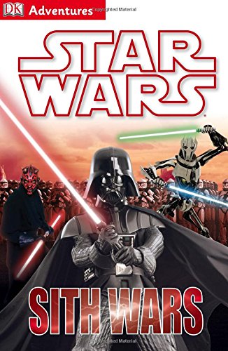 DK Adventures: Star Wars: Sith Wars by DK Publishing
