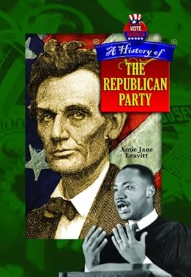A History of the Republican Party