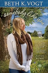 Somebody Like You: A Novel