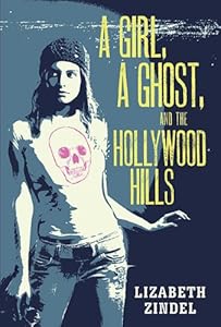 A girl, a ghost, and the Hollywood Hills