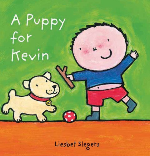 A Puppy for Kevin by Liesbet Slegers