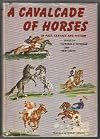 A Cavalcade of Horses: In Fact, Fantasy and Fiction