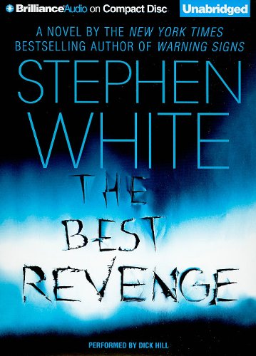 The Best Revenge (Alan Gregory Series) by Stephen White