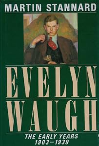 Evelyn Waugh: The Early Years, 1903-1939