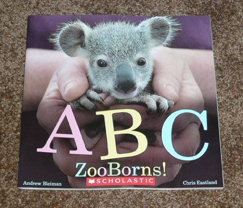 ABC ZooBorns! by Andrew Bleiman