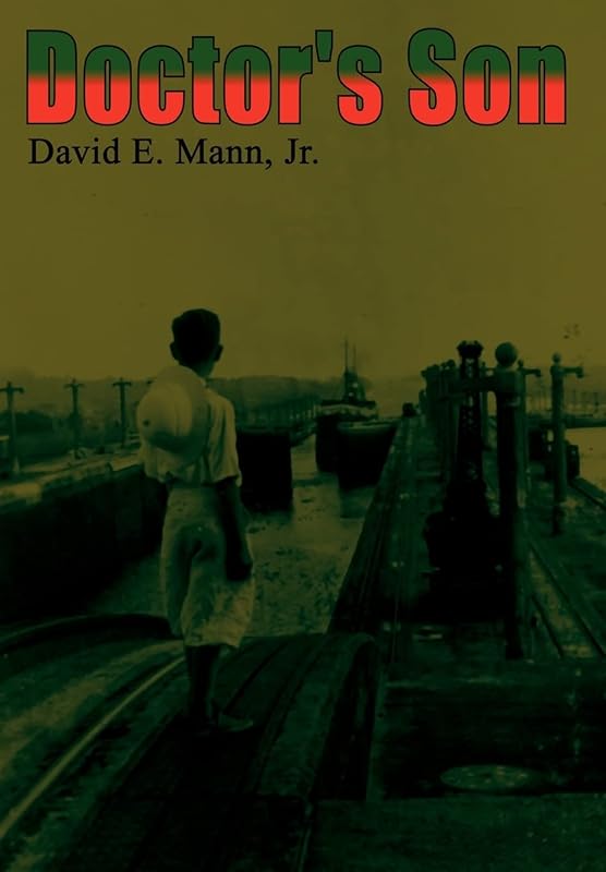 Doctor's Son by David E. Mann Jr.