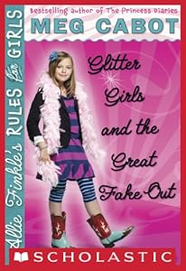Allie Finkle's Rules for Girls Book 5: Glitter Girls and the Great Fake Out