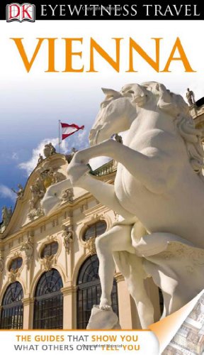 DK Eyewitness Travel Guide: Vienna by Stephen Brook
