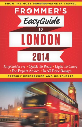Frommer's EasyGuide to London 2014 by Jason Cochran