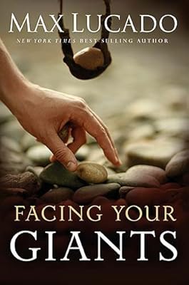 Facing Your Giants: A David and Goliath Story for Everyday People