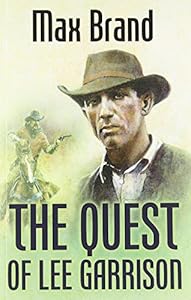 The Quest Of Lee Garrison