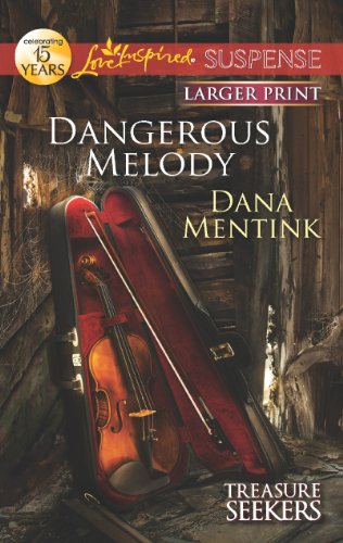 Dangerous Melody by Dana Mentink