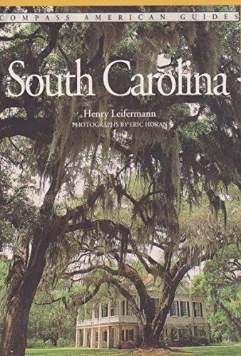 Compass American Guides: South Carolina by Henry Leifermann