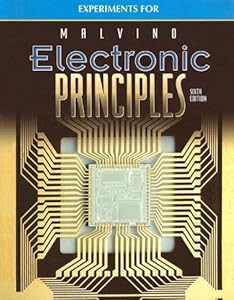 Electronic Principles, Experiments Manual by Albert Malvino