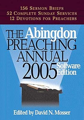 The Abingdon Preaching Annual 2005 CDROM: 2005 Electronic Edition