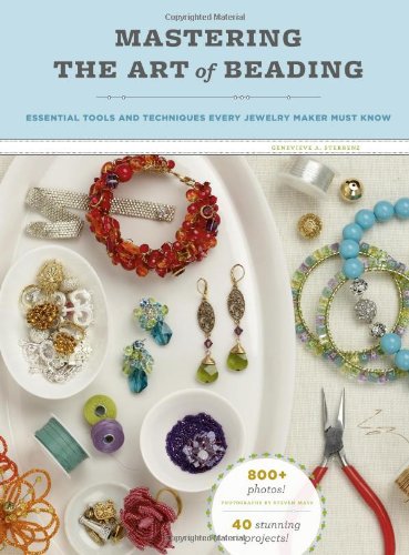 Mastering the art of beading by Genevieve A Sterbenz