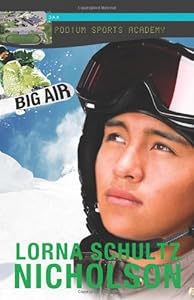 Big Air by Lorna Schultz Nicholson