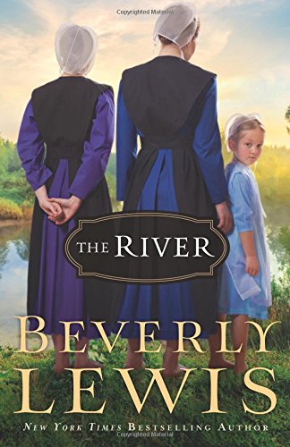 The River by Beverly Lewis