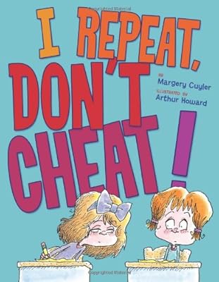 I Repeat, Don't Cheat!