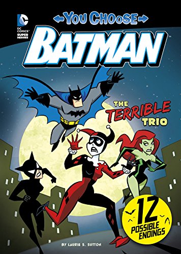 The Terrible Trio by Laurie S Sutton                       ,