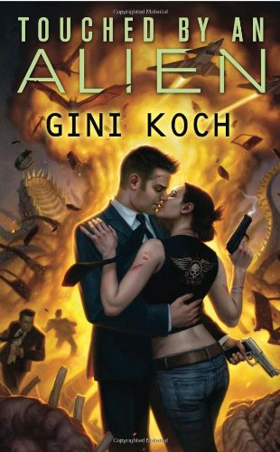 Touched by an Alien: Alien Novels, Book One by Gini Koch