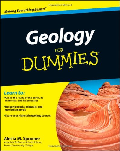Geology For Dummies by Alecia M. Spooner