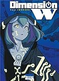 Dimension W, tome 1 par Yuji Iwahara Dimension W, tome 1 par Yuji Iwahara