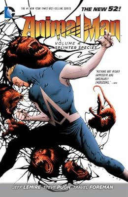 Animal Man Vol. 4: Splinter Species