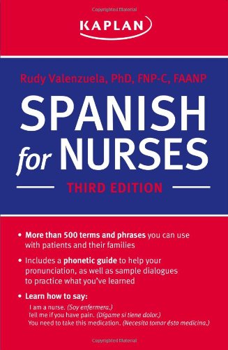 Spanish for Nurses by Rudy Valenzuela FSP  MSN  RN  FNP-C
